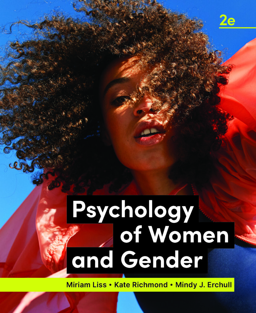 book cover for the second edition of "Psychology of Women and Gender" by Miriam Liss, Kate Richmond, & Mindy Erchull